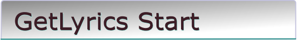 Getlyrics Start